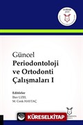 Güncel Periodontoloji ve Ortodonti Çalışmaları 1