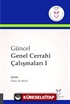 Güncel Genel Cerrahi Çalışmaları I
