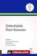 Onkolojide Özel Konular
