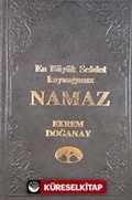 En Büyük Saadet Kaynağımız Namaz