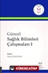 Güncel Sağlık Bilimleri Çalışmaları I