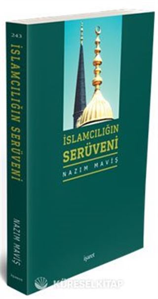 İslamcılığın Serüveni