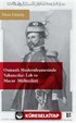 Osmanlı Modernleşmesinde Yabancılar:Leh ve Macar Mültecileri