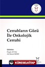 Cerrahların Gözü İle Onkolojik Cerrahi