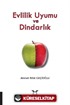 Evlilik Uyumu ve Dindarlık