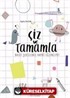 Çiz ve Tamamla