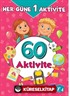 Her Güne Bir Aktivite - 60 Aktivite