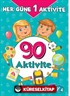 Her Güne Bir Aktivite - 90 Aktivite