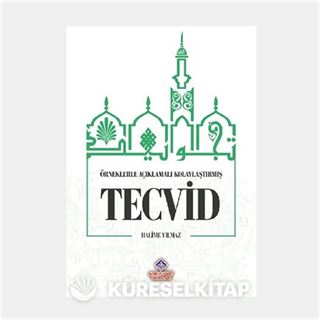 Örneklerle Açıklamalı Kolaylaştırılmış Tecvid