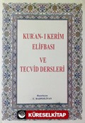 Kur'an-ı Kerim Elifbası ve Tecvid Dersleri