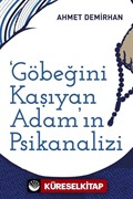 Göbeğini Kaşıyan Adamın Psikanalizi