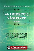 El-Akidetü'l-Vasıtıyye ve Şerhi Ciltli (İbn Teymiyye)