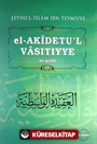 El-Akidetü'l-Vasıtıyye ve Şerhi Ciltli (İbn Teymiyye)