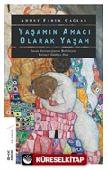 Yaşamın Amacı Olarak Yaşam