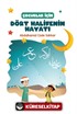 Çocuklar İçin Dört Halifenin Hayatı