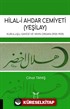 Hilal-i Ahdar Cemiyeti (Yeşilay) Kuruluşu Gayesi ve Yayın Organı (1920-1929)