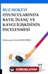 Buz Hokeyi Oyuncularında Batıl İnanç ve Kaygı İlişkisinin İncelenmesi