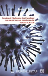 İmmünoloji (Bağışıklık)Ana Prensipleri Solunum Yolları İmmünolojisi Ve Hastalıkları