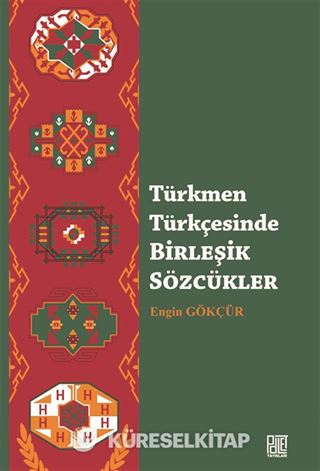 Türkmen Türkçesinde Birleşik Sözcükler