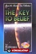 The Key To Belief (Miftaül İman)