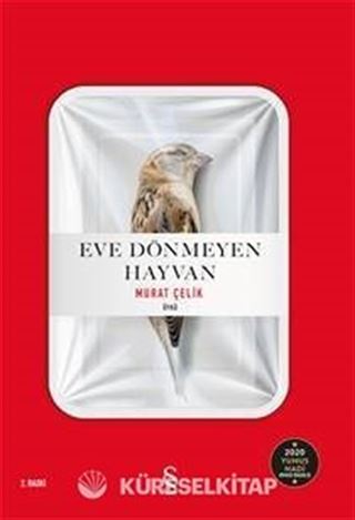 Eve Dönmeyen Hayvan