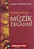 İslami Açıdan Müzik ve Teganni (Cep Boy)