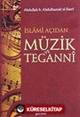 İslami Açıdan Müzik ve Teganni (Cep Boy)