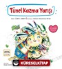 Tünel Kazma Yarışı