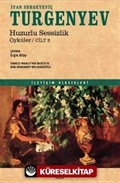 Huzurlu Sessizlik / Öyküler (Cilt 2 )