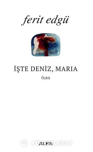 İşte Deniz Maria