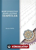 Bediüzzaman'dan Siyasi ve İçtimai Tespitler