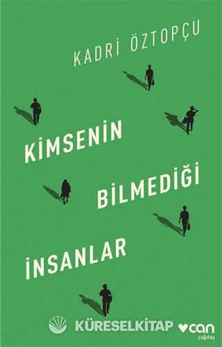 Kimsenin Bilmediği İnsanlar