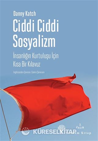 Ciddi Ciddi Sosyalizm