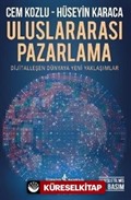 Uluslararası Pazarlama Dijitalleşen Dünyaya Yeni Yaklaşımlar