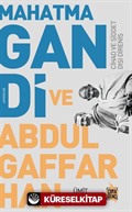 Mahatma Gandi ve Abdulgaffar Han