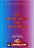 Die Auferstehung Und Das Jenseits (Haşir Risalesi) (Almanca)