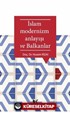 İslam Modernizm ve Balkanlar