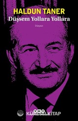 Düşsem Yollara Yollara