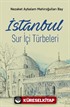 İstanbul Sur İçi Türbeleri