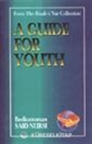 A Guide For Youth (Gençlik Rehberi)
