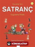Çocuklar İçin Satranç Uygulama Kitabı