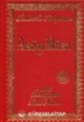 Asa-yı Musa (büyük boy sırtı deri bez ciltli)