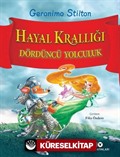 Hayal Krallığı / Dördüncü Yolculuk