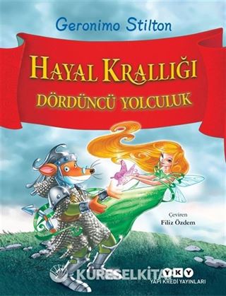 Hayal Krallığı / Dördüncü Yolculuk