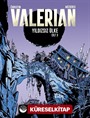 Valerian Cilt 3 / Yıldızsız Ülke