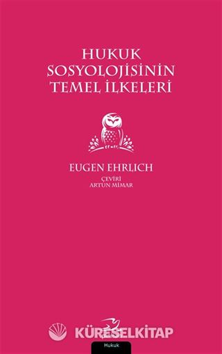Hukuk Sosyolojisinin Temel İlkeleri