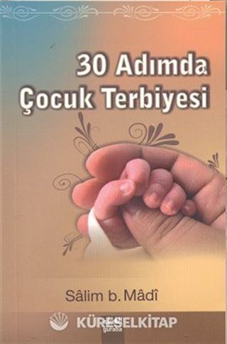 30 Adımda Çocuk Terbiyesi