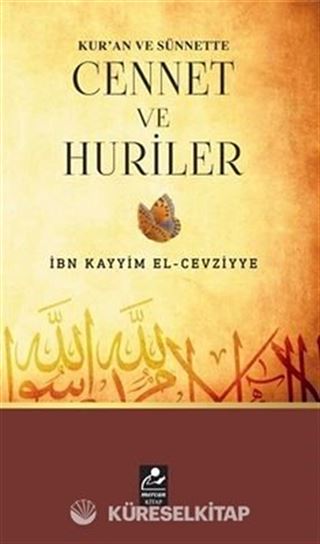 Kur'an ve Sünnette Cennet ve Huriler