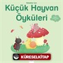 Bebekler İçin Küçük Hayvan Öyküleri
