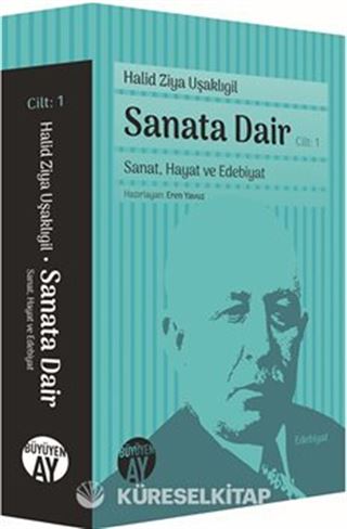 Sanata Dair Cilt: 1 / Sanat, Hayat ve Edebiyat